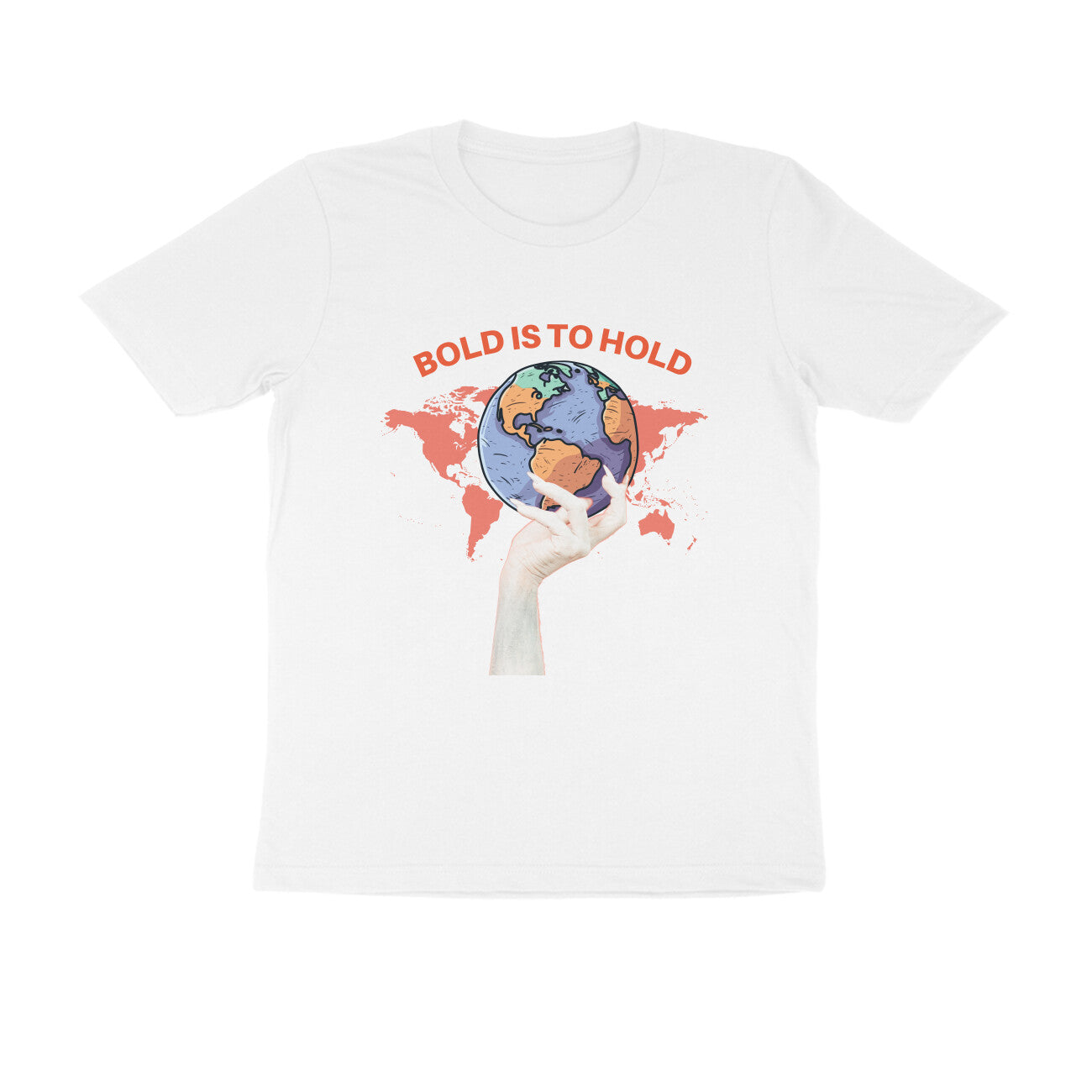 Bold Is To Hold Tshirt | Dhukeri Arts
