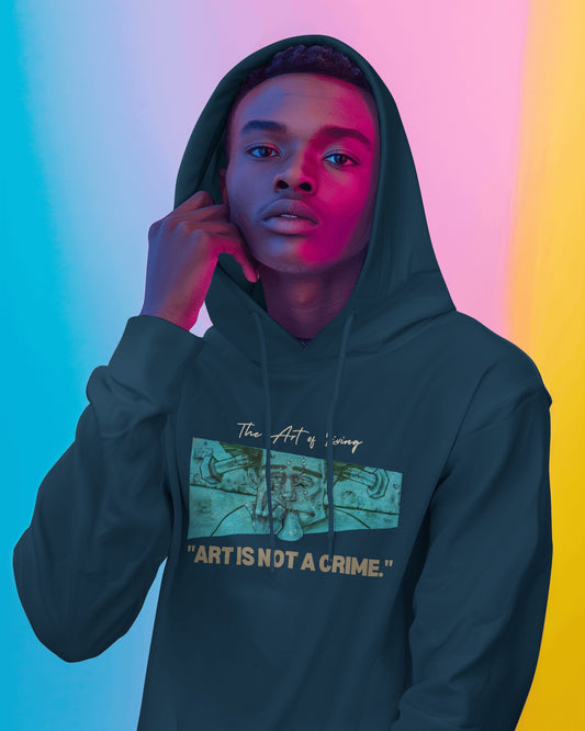 Art is Not a Crime Hoodie