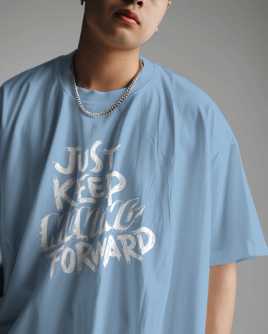 Just keep Moving Forward Oversized Tshirt