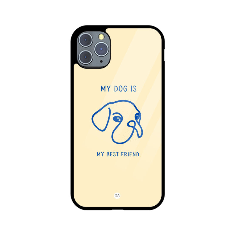 My Dog Is My Best Friend Design Case For iPhone