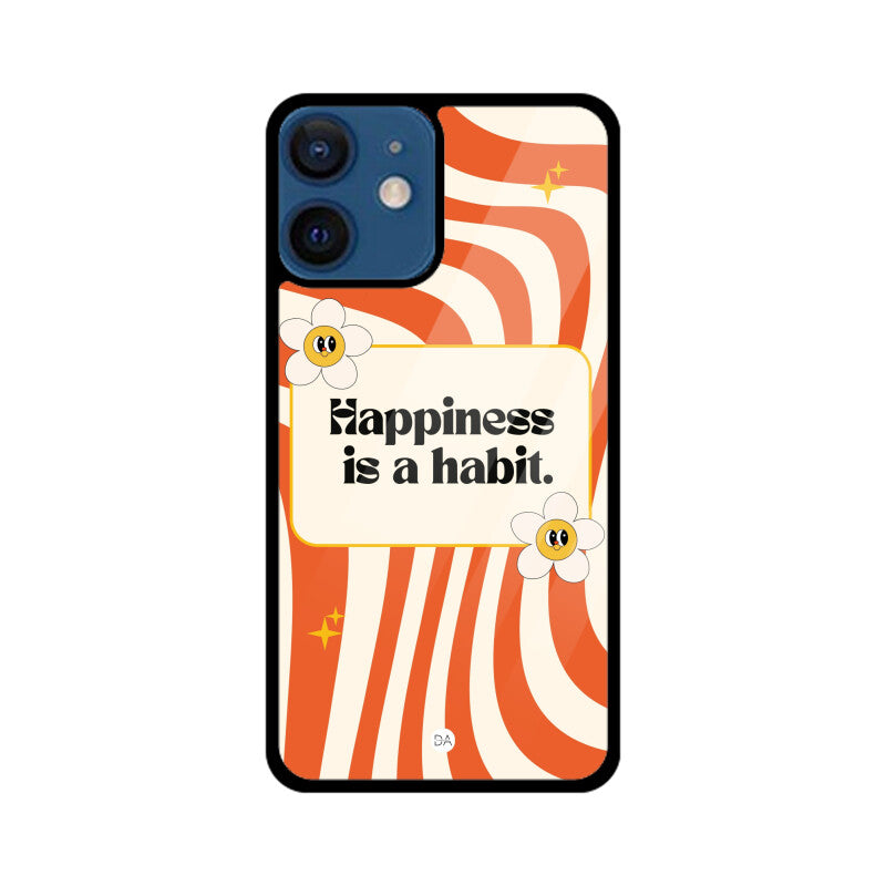 Happiness Is Habit Design Case For iPhone