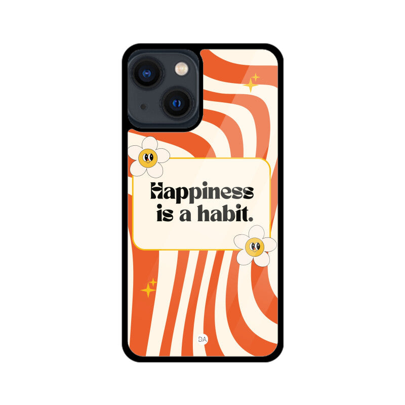 Happiness Is Habit Design Case For iPhone