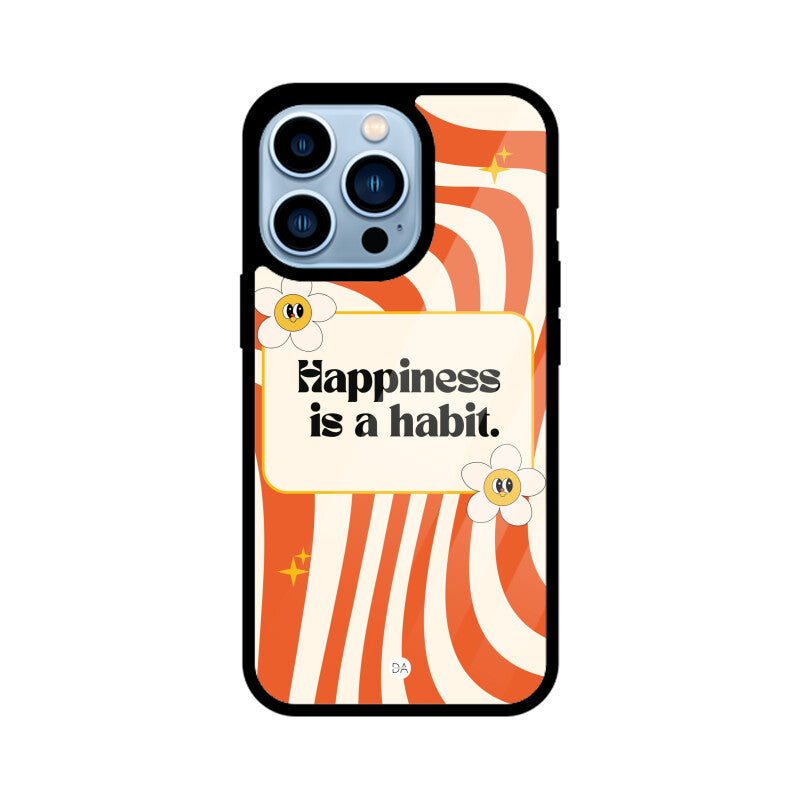 Happiness Is Habit Design Case For iPhone