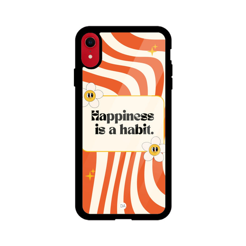 Happiness Is Habit Design Case For iPhone