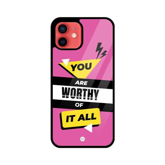 You Are Worthy Design Case For iPhone