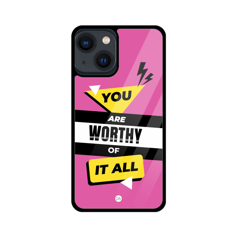 You Are Worthy Design Case For iPhone