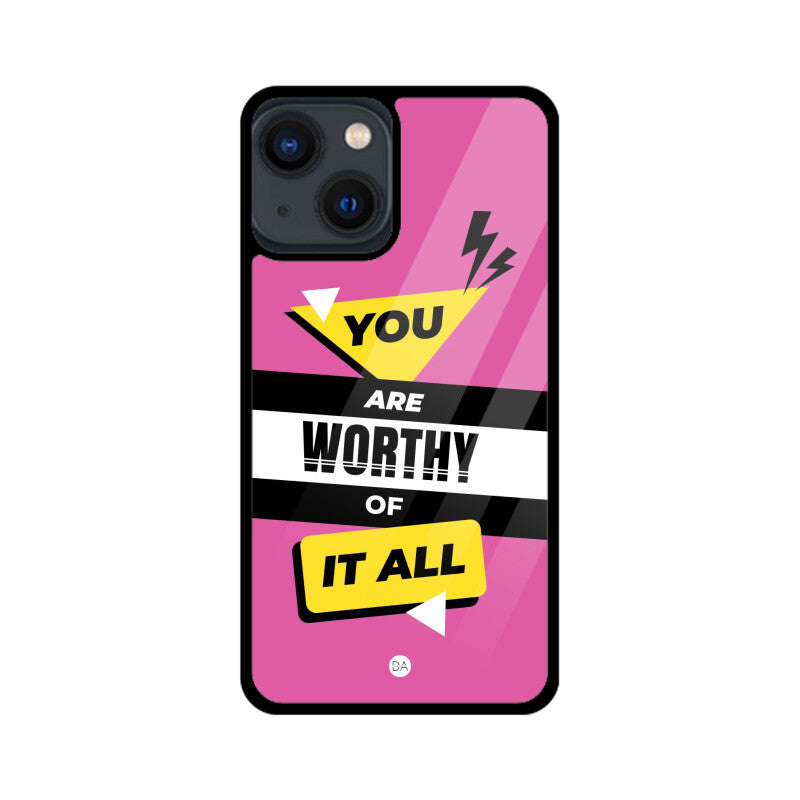 You Are Worthy Design Case For iPhone