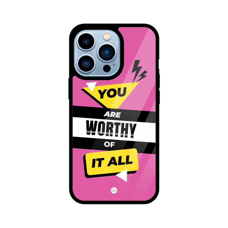 You Are Worthy Design Case For iPhone