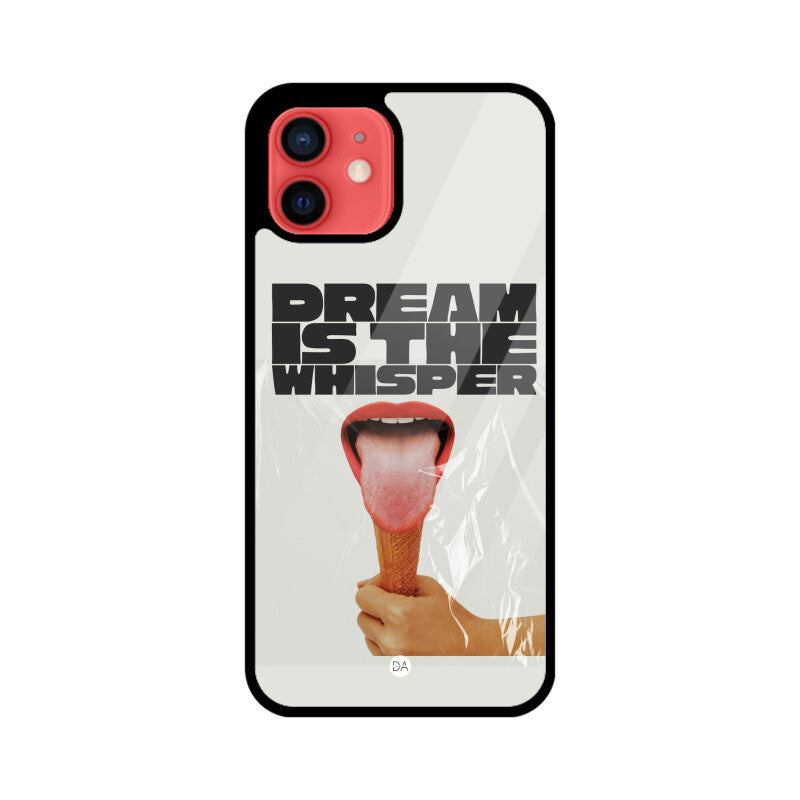 Dream Is The Whisper Design Case Cover For iPhone | Dhukeri Arts