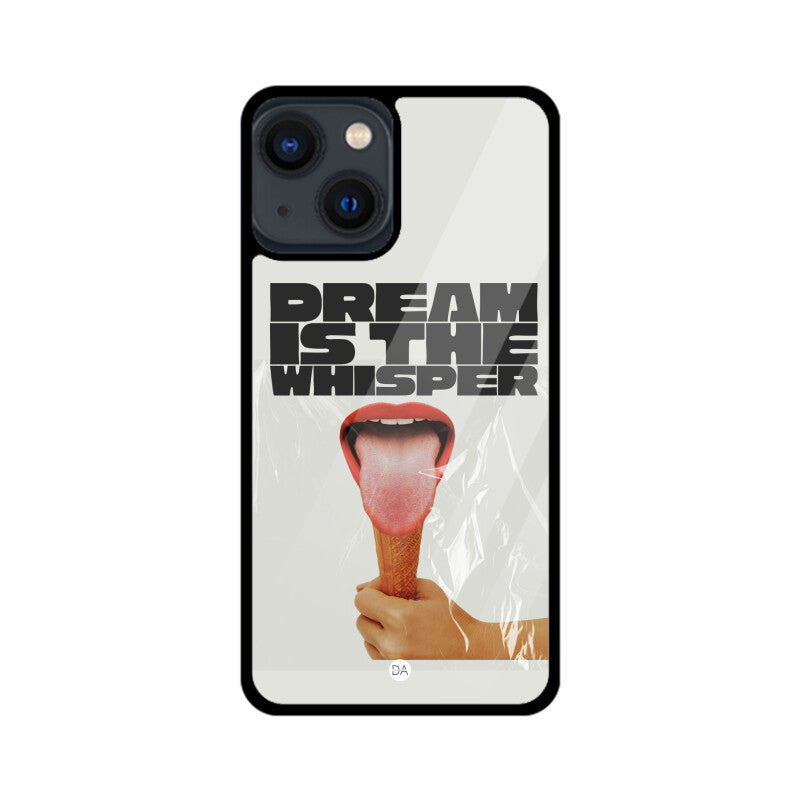 Dream Is The Whisper Design Case Cover For iPhone | Dhukeri Arts