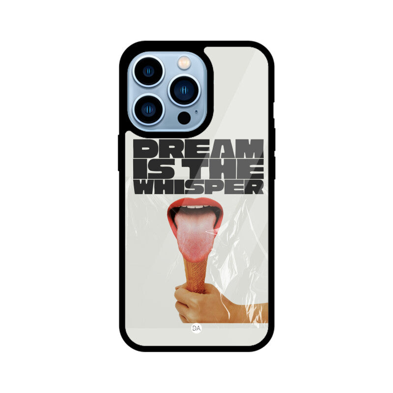 Dream Is The Whisper Design Case Cover For iPhone | Dhukeri Arts