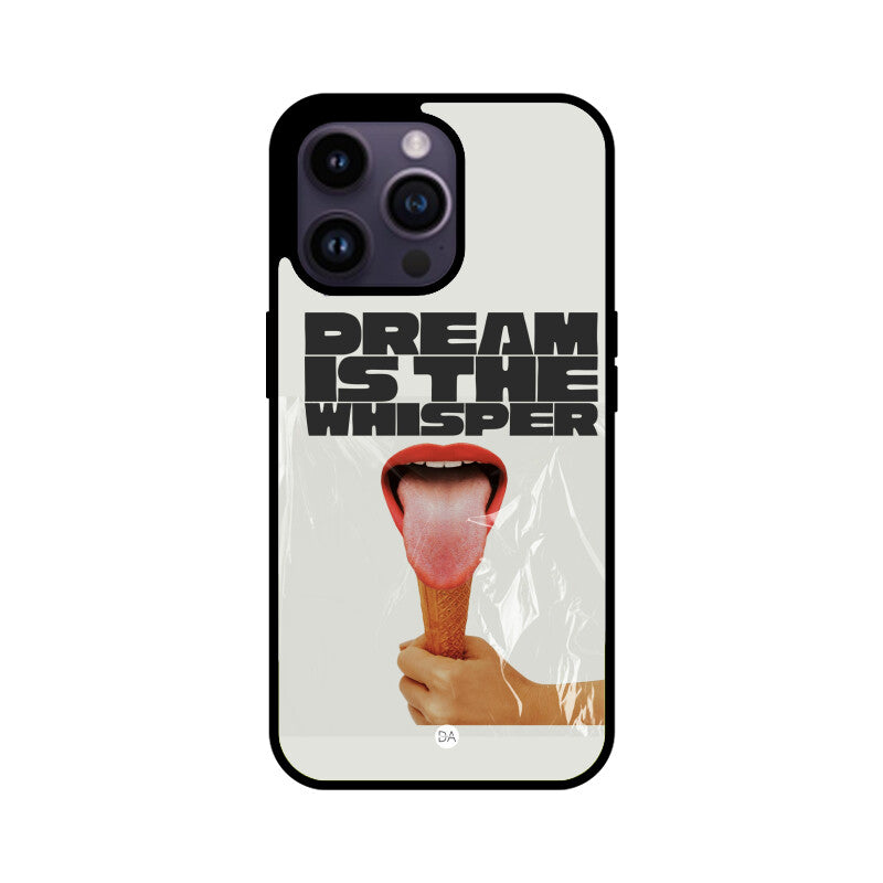 Dream Is The Whisper Design Case Cover For iPhone | Dhukeri Arts