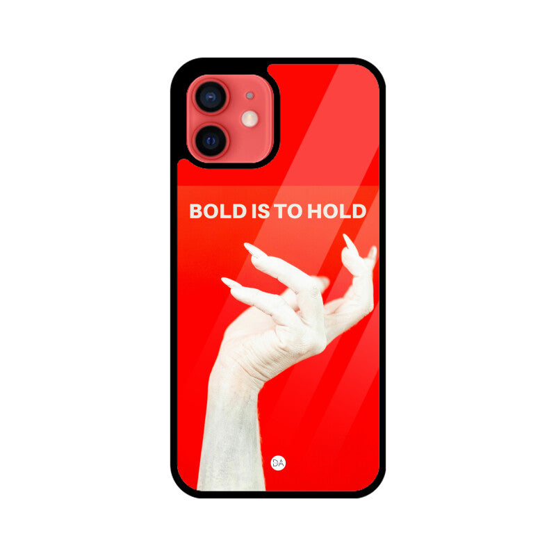 Bold Is To Hold Design Case Cover For iPhone | Dhukeri Arts