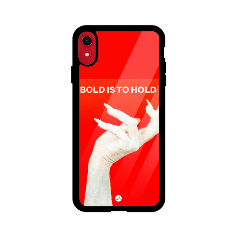 Bold Is To Hold Design Case Cover For iPhone | Dhukeri Arts