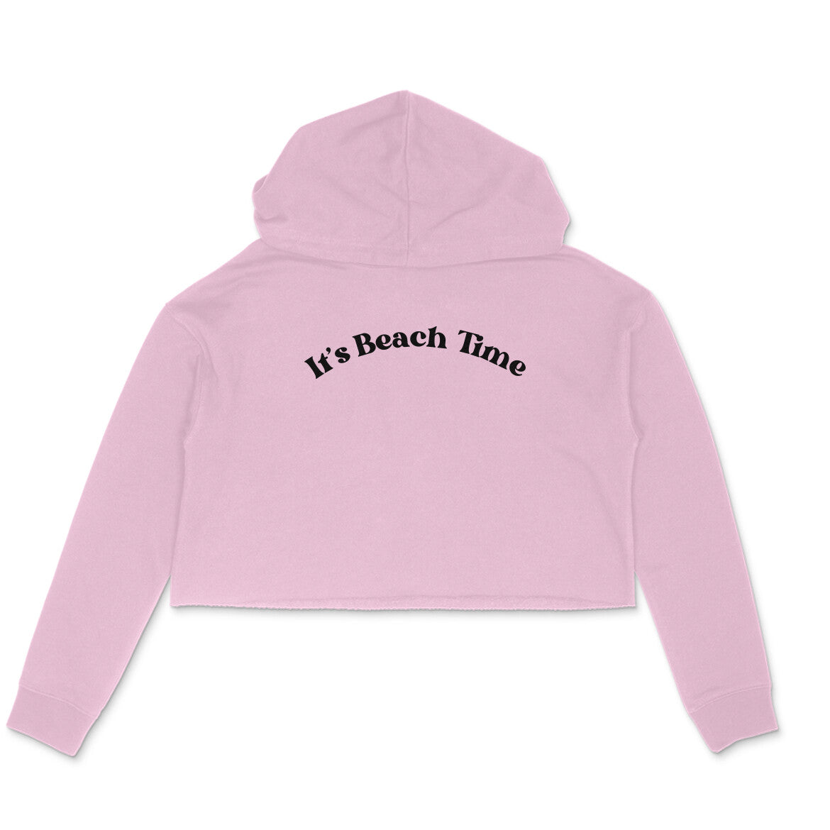 It's Beach Time Women Crop Hoodie Front & Back Design