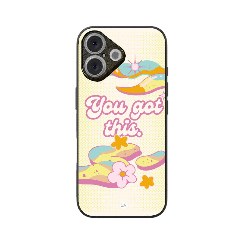 You Got This Design Case For iPhone
