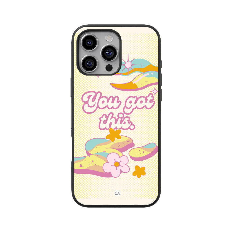 You Got This Design Case For iPhone