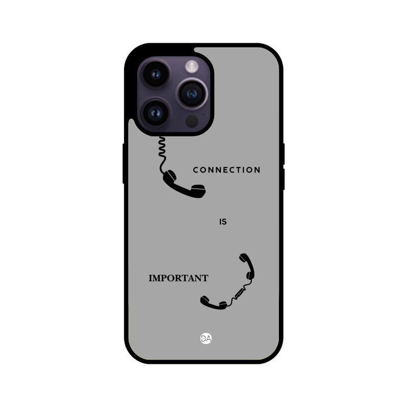 Connection Is Important Design Case For iPhone